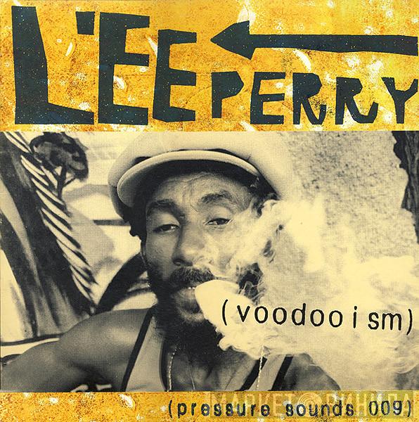  Lee Perry  - Voodooism