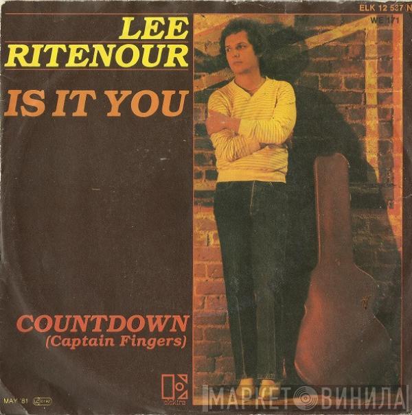  Lee Ritenour  - Is It You / Countdown (Captain Fingers)