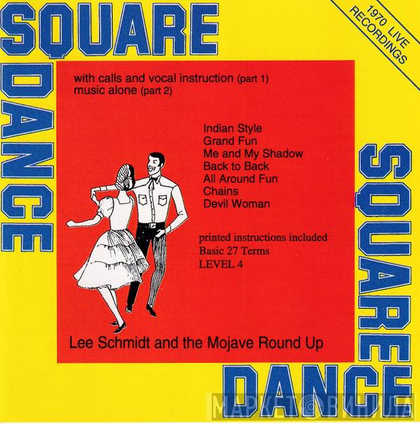 Lee Schmidt, The Mojave Roundup - Square Dance