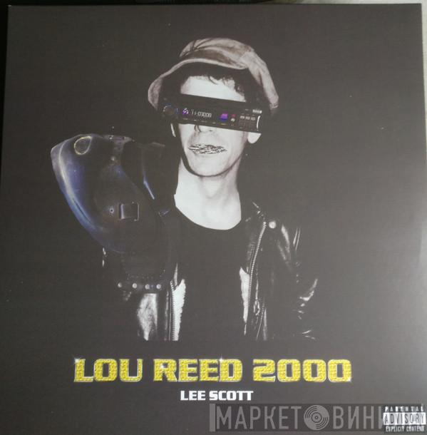 Lee Scott - Lou Reed 2000
