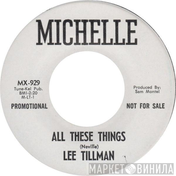 Lee Tillman  - All These Things