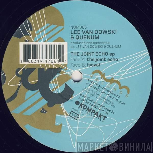 Lee Van Dowski, Quenum - The Joint Echo EP