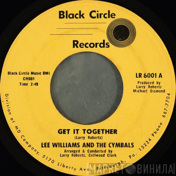 Lee Williams and the Cymbals - Get It Together / I Can Make Mistakes Too