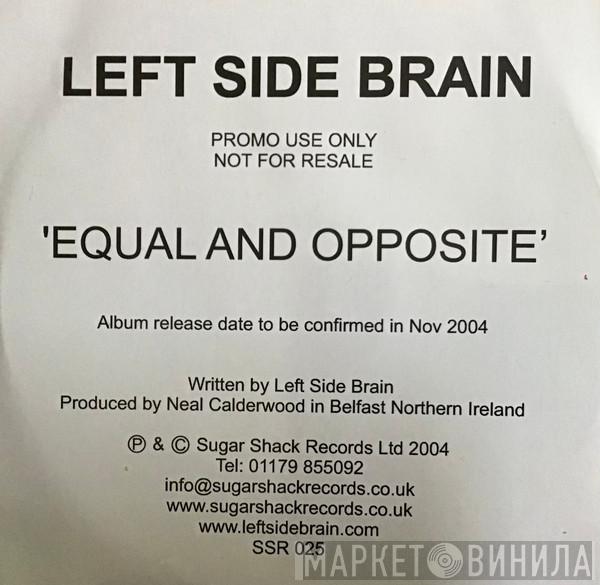 Left Side Brain - Equal And Opposite - Album Sampler