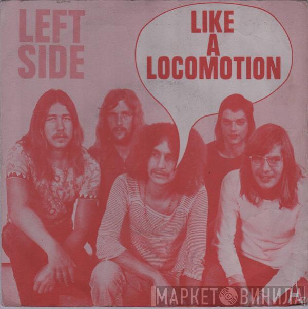  Left Side  - Like A Locomotion