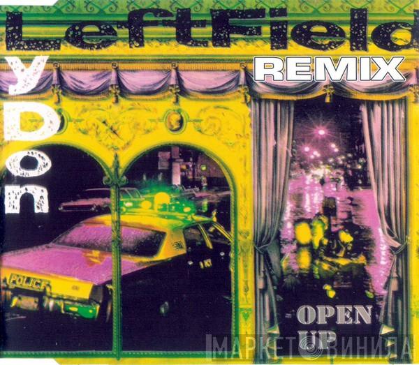 , Leftfield  John Lydon  - Open Up (Remixes)