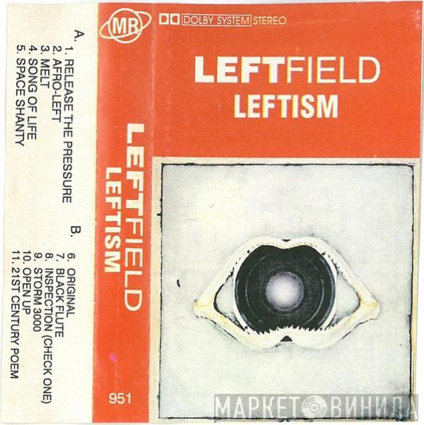 Leftfield  - Leftism