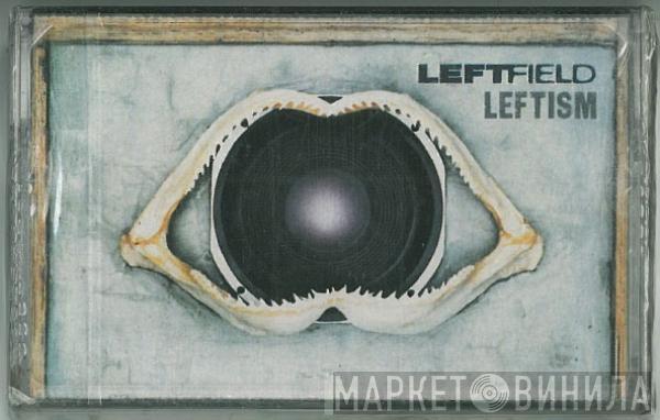  Leftfield  - Leftism