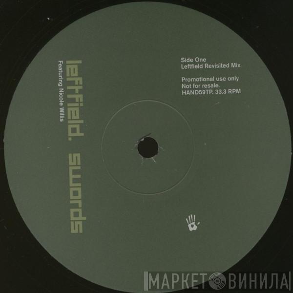 Leftfield, Nicole Willis - Swords