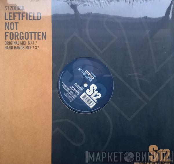 Leftfield - Not Forgotten