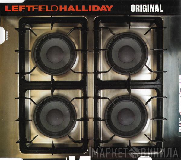 Leftfield, Toni Halliday - Original