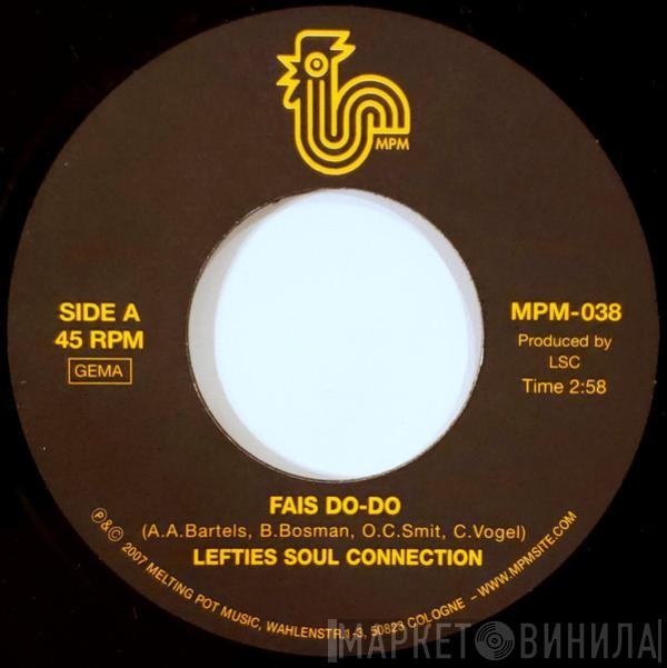 Lefties Soul Connection - Fais Do-Do