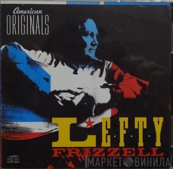 Lefty Frizzell - American Originals