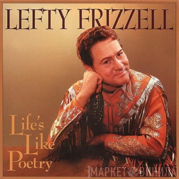 Lefty Frizzell - Life's Like Poetry