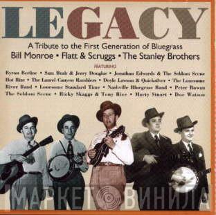  - Legacy (A Tribute To The First Generation Of Bluegrass)