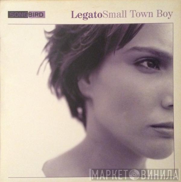 Legato - Small Town Boy