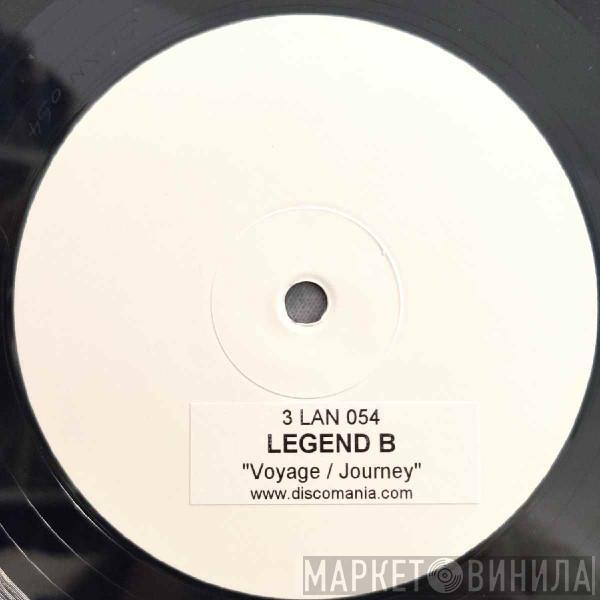  Legend B  - Voyage / Journey