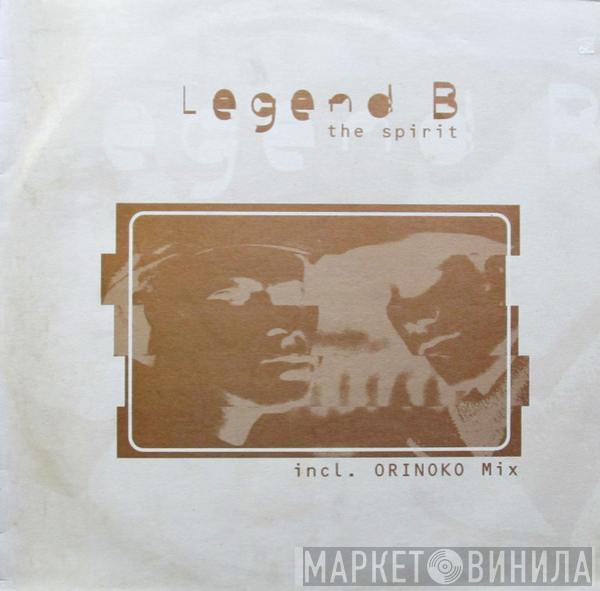 Legend B - The Spirit