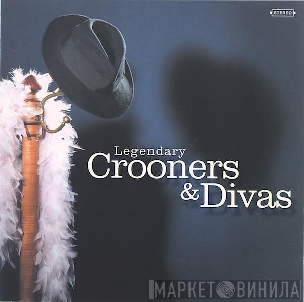  - Legendary Crooners & Divas