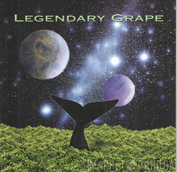 Legendary Grape - Legendary Grape