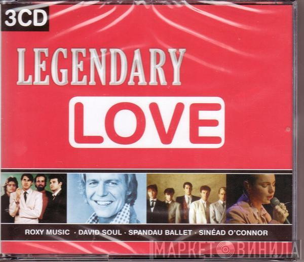  - Legendary Love