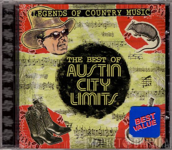  - Legends Of Country Music: The Best Of Austin City Limits