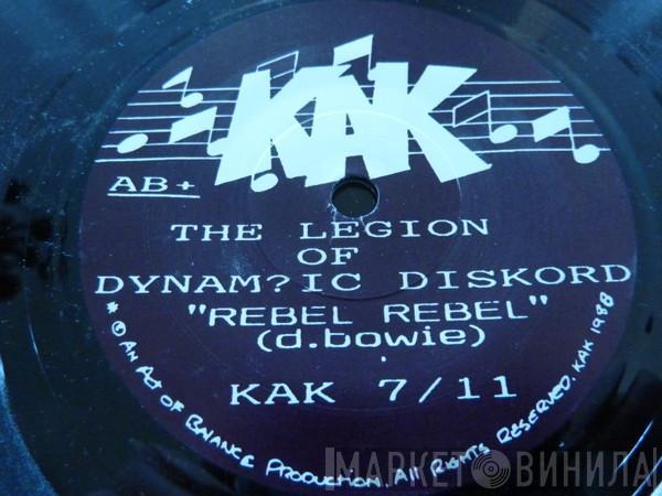Legion Of Dynamic Diskord - Rebel Rebel / Kracalli Dayz