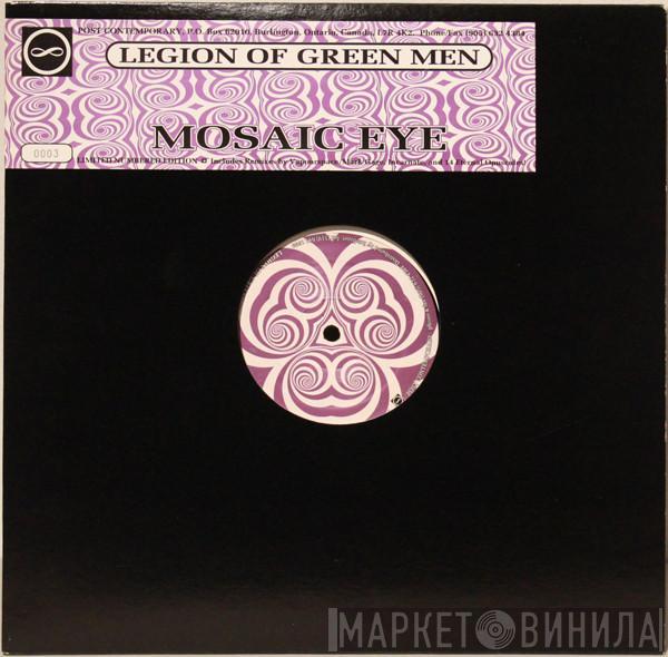 Legion Of Green Men - Mosaic Eye