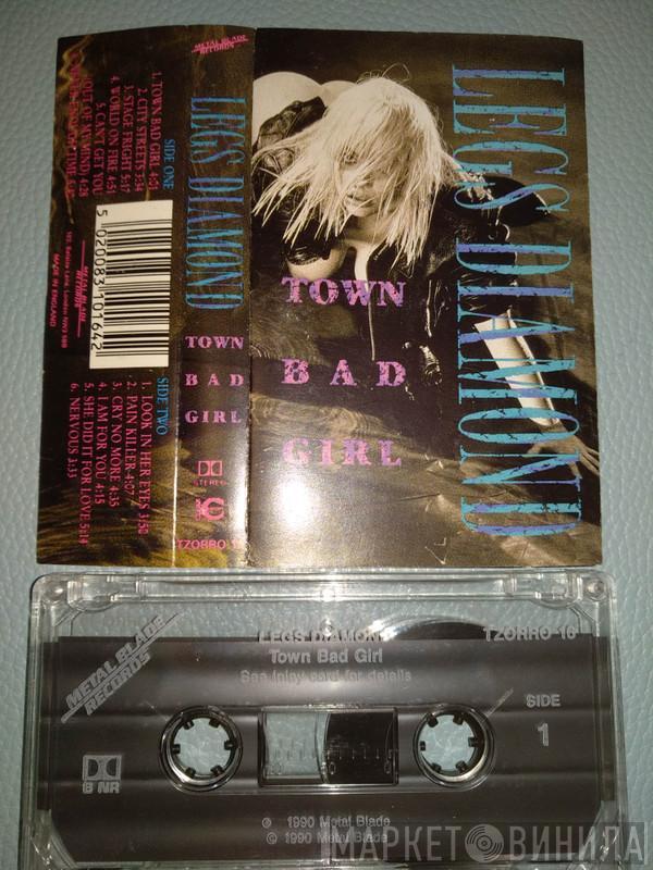 Legs Diamond  - Town Bad Girl