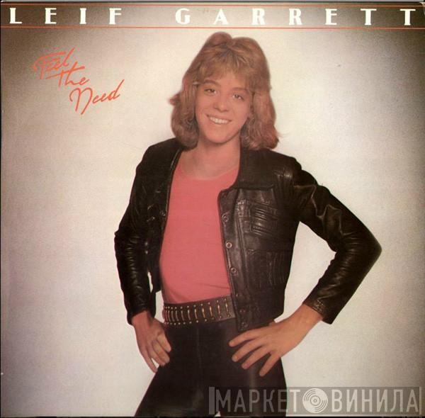 Leif Garrett - Feel The Need