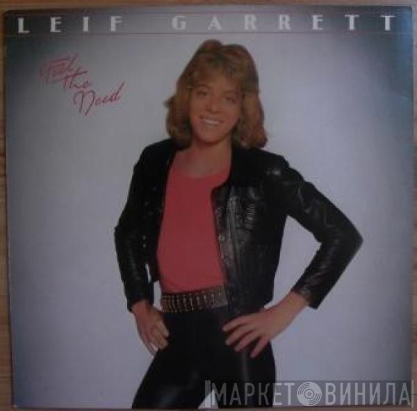 Leif Garrett - Feel The Need