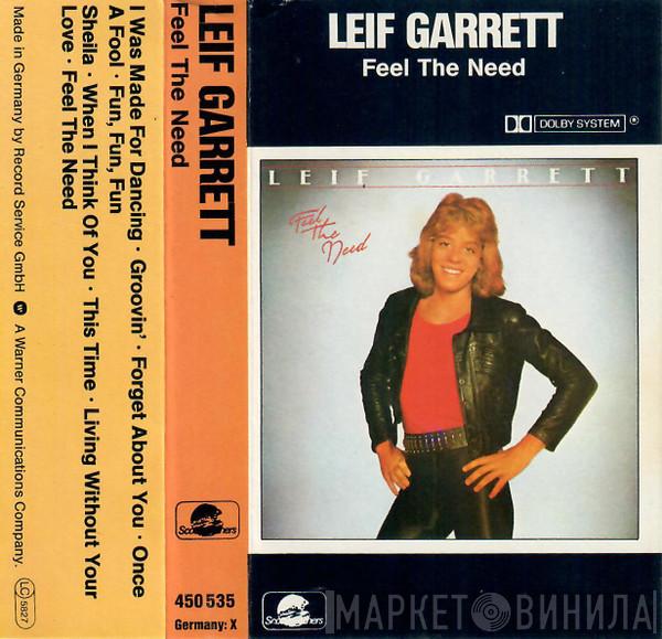  Leif Garrett  - Feel The Need