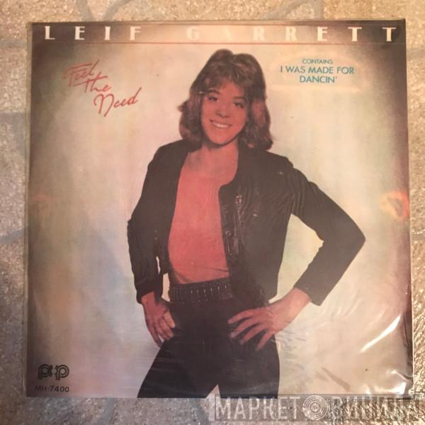  Leif Garrett  - Feel The Need