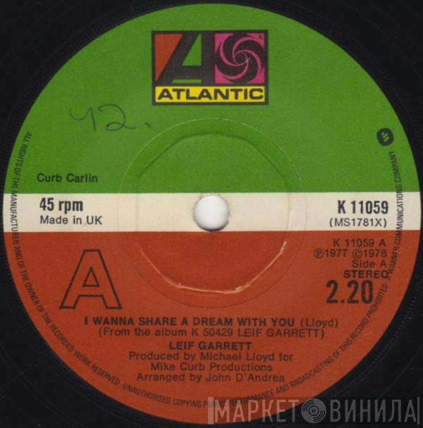 Leif Garrett - I Wanna Share A Dream With You