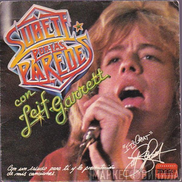 Leif Garrett - Súbete Por Las Paredes Con Leif Garrett