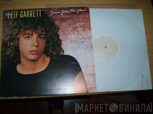  Leif Garrett  - Same Goes For You