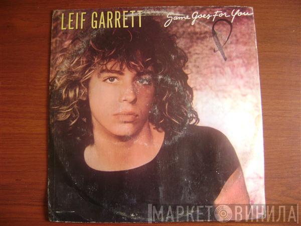  Leif Garrett  - Same Goes For You