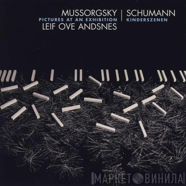 Leif Ove Andsnes, Modest Mussorgsky, Robert Schumann - Pictures At An Exhibition | Kinderszenen