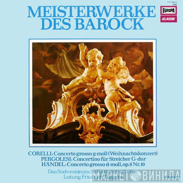 Leitung Südwestdeutsches Kammerorchester  Friedrich Tilegant  - Meisterwerke Des Barock