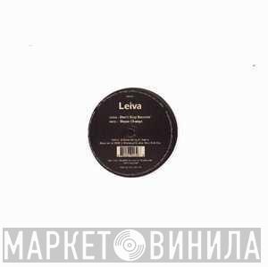 Leiva - Don't Stop Bouncin' / Shape Change