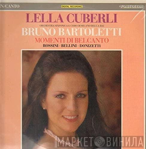 , Lella Cuberli , Bruno Bartoletti , Gioacchino Rossini , Vincenzo Bellini  Gaetano Donizetti  - Momenti Di Belcanto