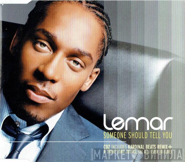 Lemar - Someone Should Tell You