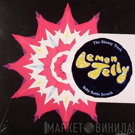 Lemon Jelly - The Shouty Track