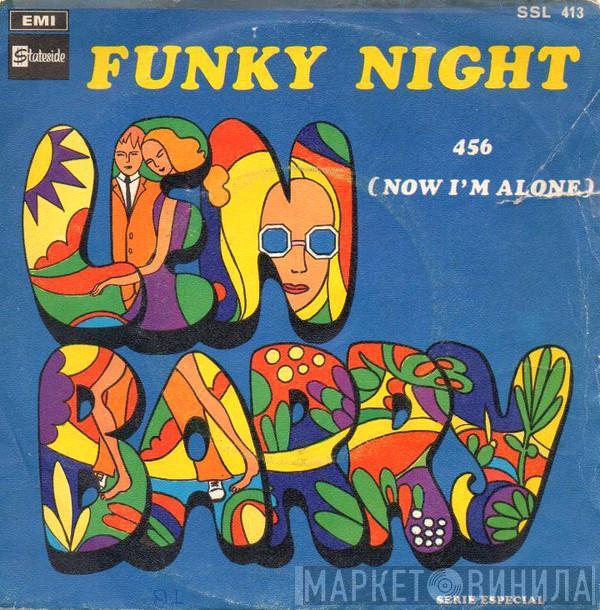 Len Barry - Funky Night / 456 (Now I'm Alone)