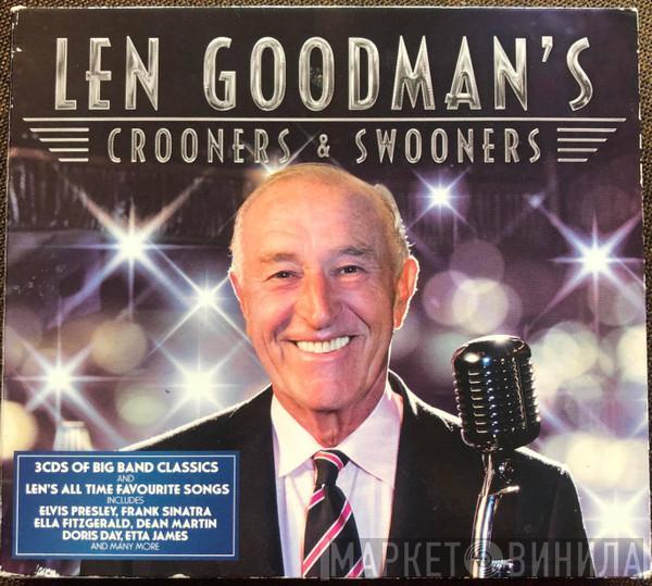  - Len Goodman's Crooners & Swooners