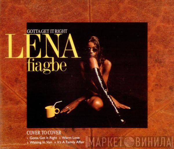  Lena Fiagbe  - Gotta Get It Right