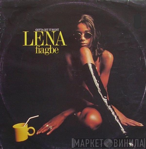  Lena Fiagbe  - Gotta Get It Right