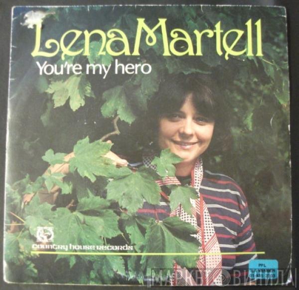 Lena Martell - You're My Hero