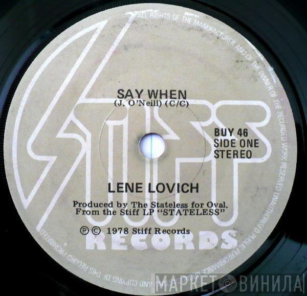  Lene Lovich  - Say When / I Think We're Alone Now