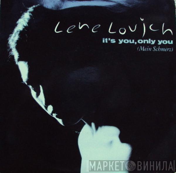  Lene Lovich  - It's You, Only You (Mein Schmerz)